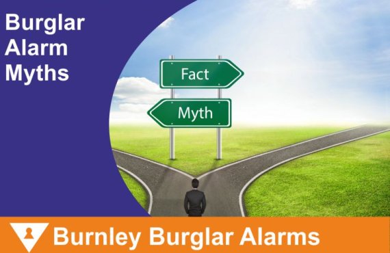 True or False? 12 Things Burnley Homeowners Get Wrong About Burglar Alarms