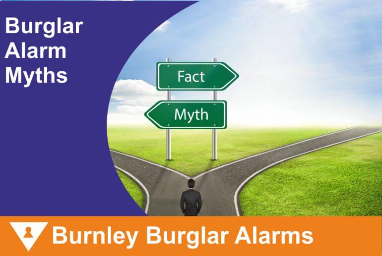 True or False? 12 Things Burnley Homeowners Get Wrong About Burglar Alarms